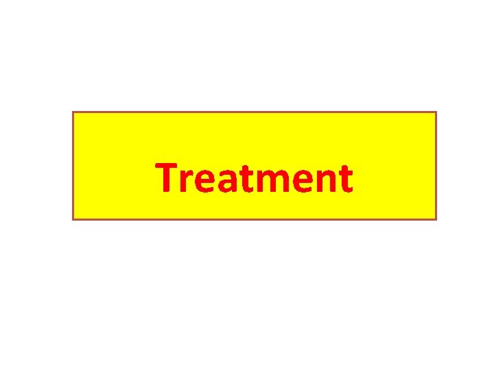 Treatment 