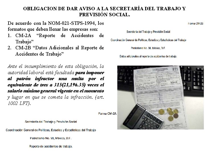 OBLIGACION DE DAR AVISO A LA SECRETARÍA DEL TRABAJO Y PREVISIÓN SOCIAL. De acuerdo