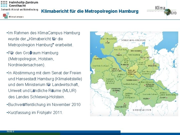 Klimabericht für die Metropolregion Hamburg • Im Rahmen des Klima. Campus Hamburg wurde der