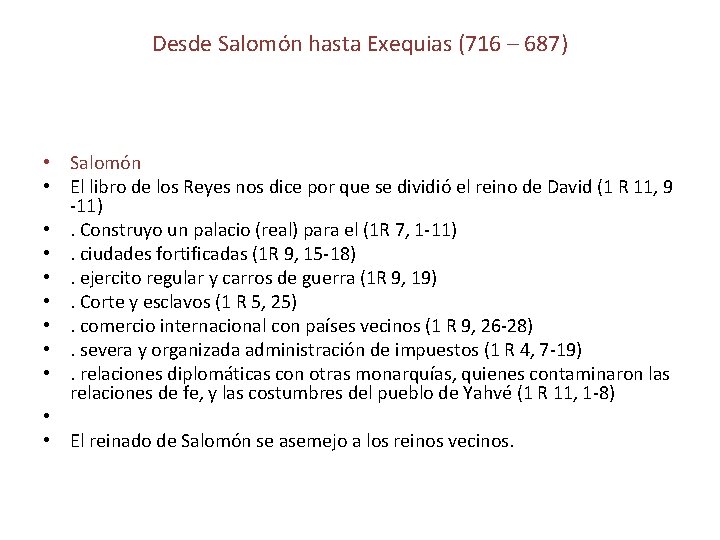 Desde Salomón hasta Exequias (716 – 687) • Salomón • El libro de los