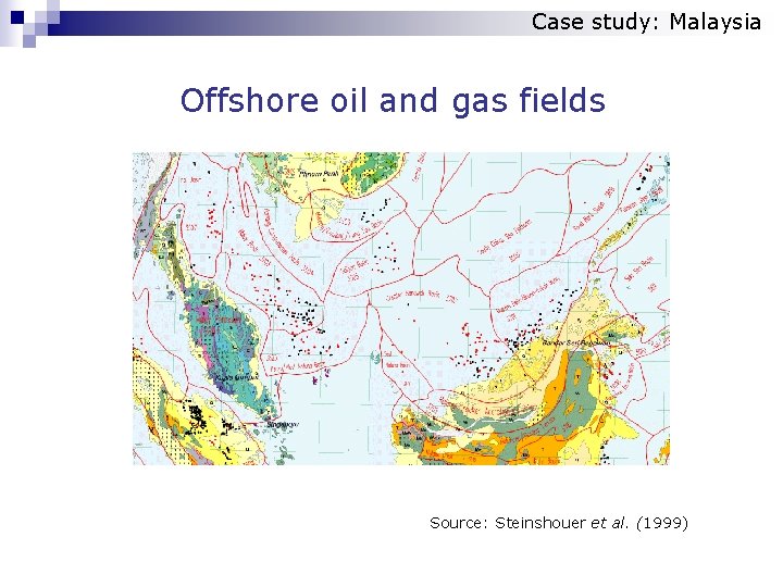 Case study: Malaysia Offshore oil and gas fields Source: Steinshouer et al. (1999) 