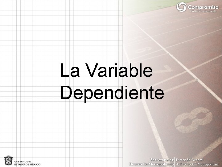 La Variable Dependiente 