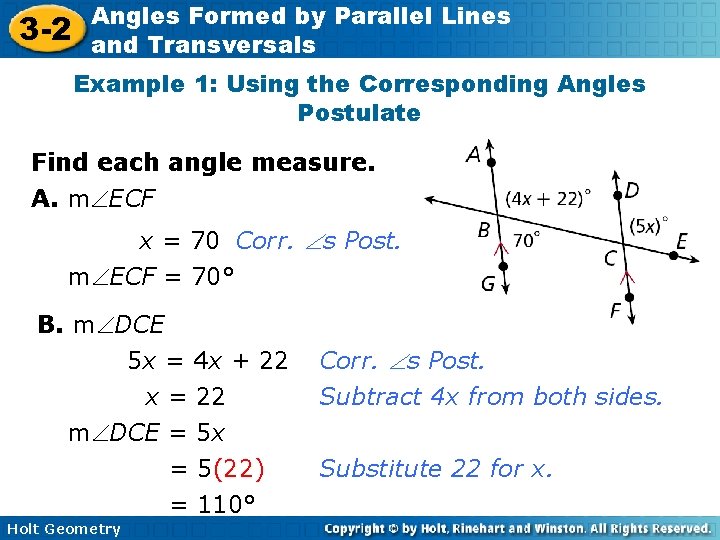 3 -2 Angles Formed by Parallel Lines and Transversals Example 1: Using the Corresponding