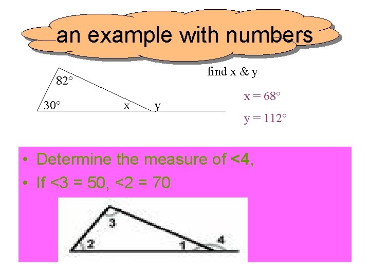 an example with numbers find x & y 82° 30° x y x =