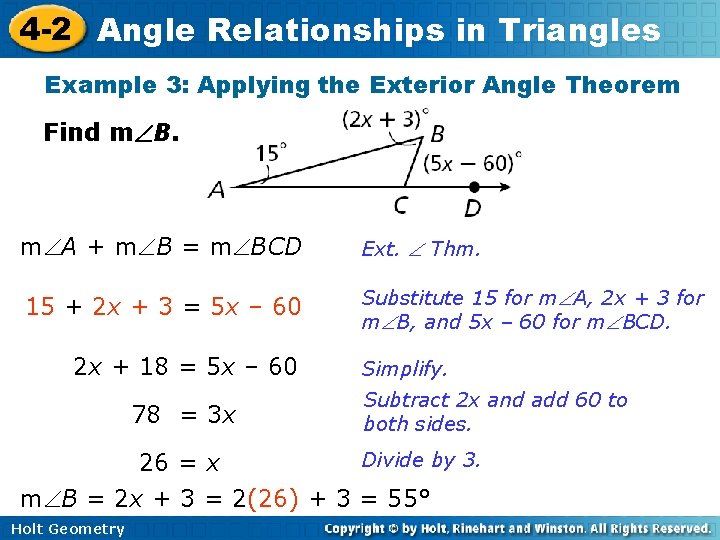 4 -2 Angle Relationships in Triangles Example 3: Applying the Exterior Angle Theorem Find