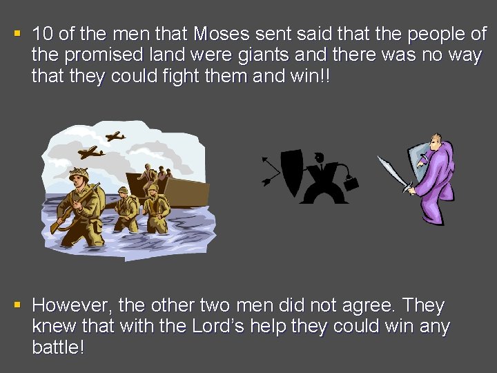 § 10 of the men that Moses sent said that the people of the