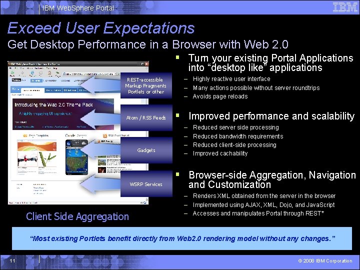 IBM Web. Sphere Portal Exceed User Expectations Get Desktop Performance in a Browser with