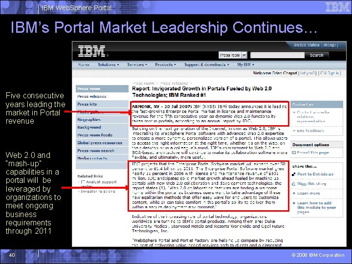 IBM Web. Sphere Portal IBM’s Portal Market Leadership Continues… Five consecutive years leading the