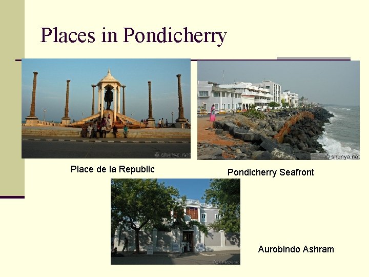 Places in Pondicherry Place de la Republic Pondicherry Seafront Aurobindo Ashram 