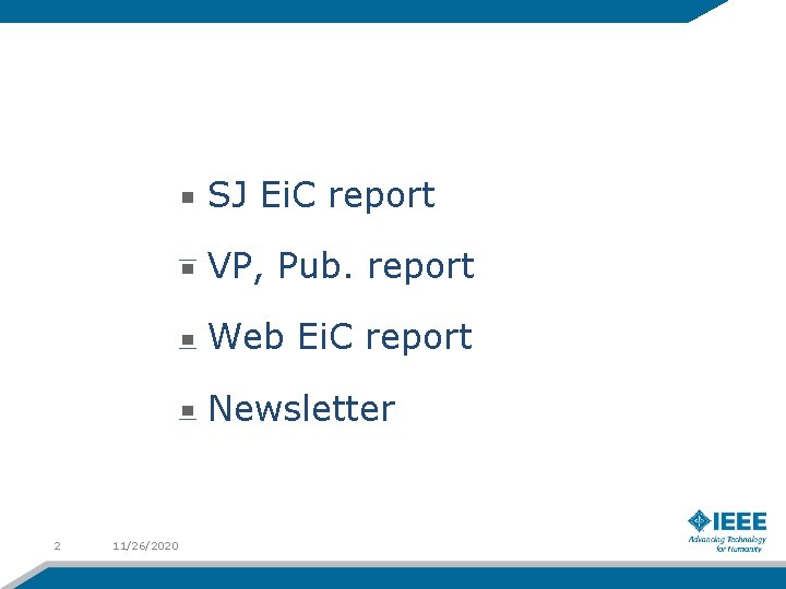 SJ Ei. C report VP, Pub. report Web Ei. C report Newsletter 2 11/26/2020