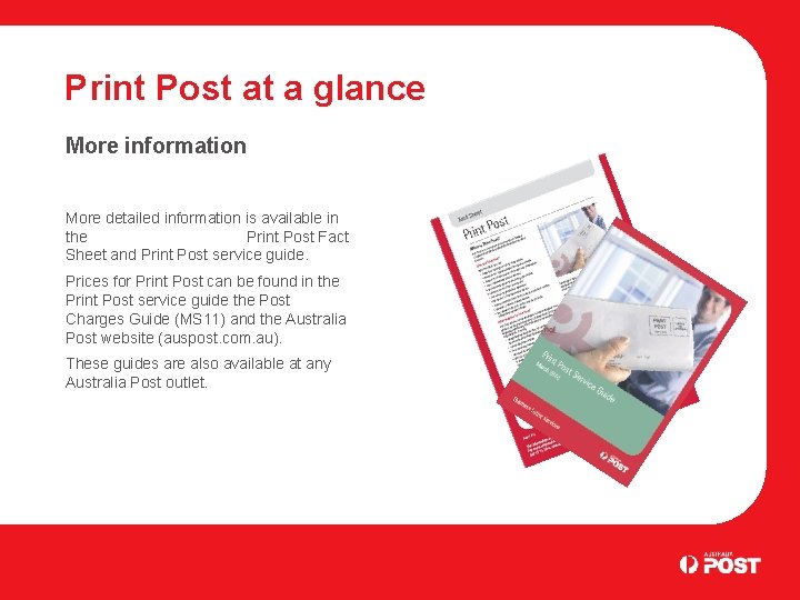 Print Post at a glance More information More detailed information is available in the