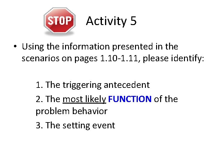 Activity 5 • Using the information presented in the scenarios on pages 1. 10