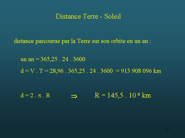 Distance Terre - Soleil distance parcourue par la Terre sur son orbite en un