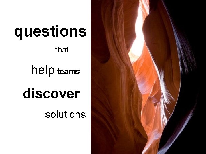 questions that help teams discover solutions 
