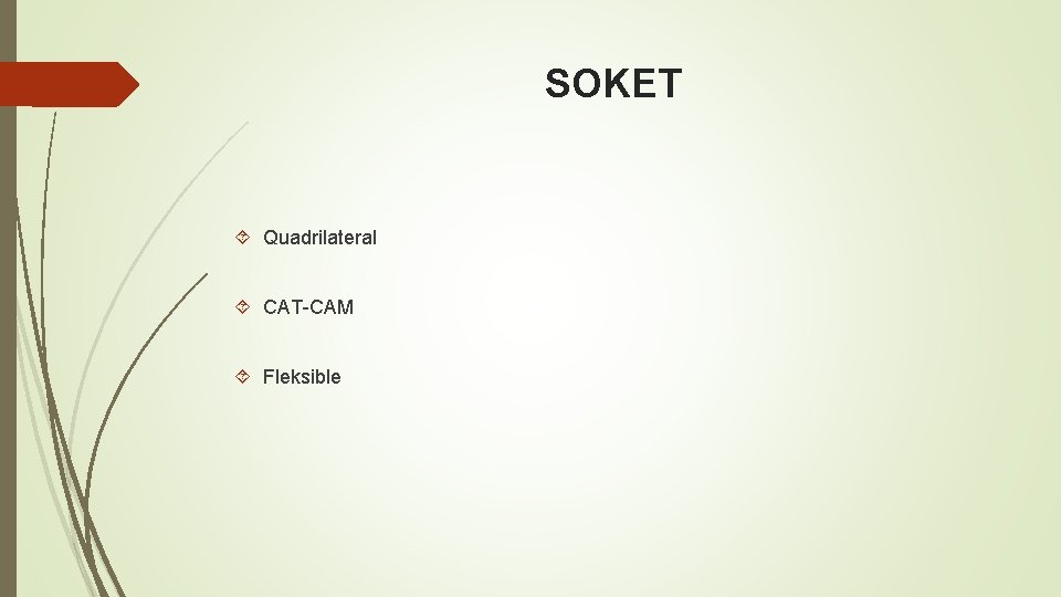 SOKET Quadrilateral CAT-CAM Fleksible 