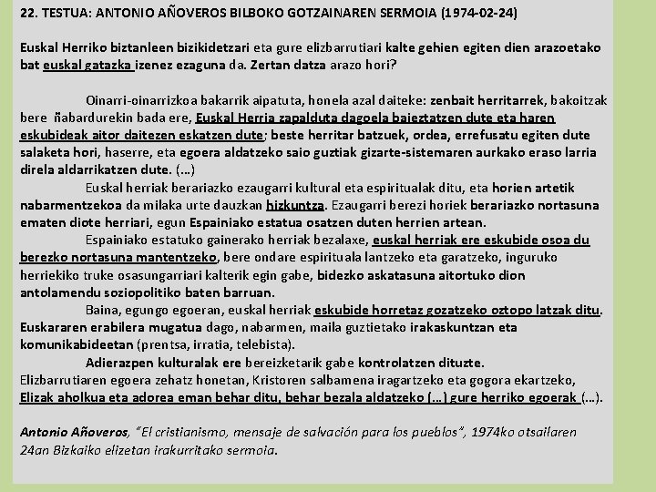22. TESTUA: ANTONIO AÑOVEROS BILBOKO GOTZAINAREN SERMOIA (1974 -02 -24) Euskal Herriko biztanleen bizikidetzari