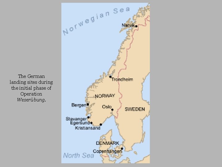 The German landing sites during the initial phase of Operation Weserübung. 