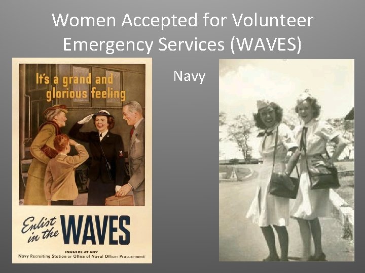 Women Accepted for Volunteer Emergency Services (WAVES) Navy 