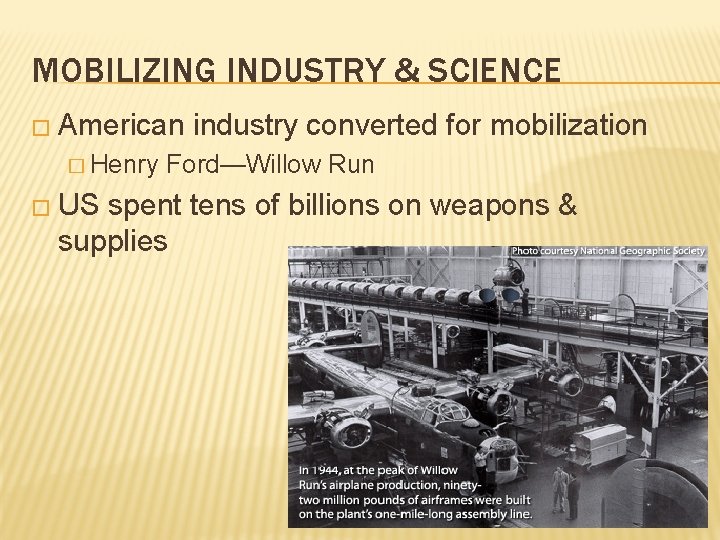 MOBILIZING INDUSTRY & SCIENCE � American � Henry � US industry converted for mobilization