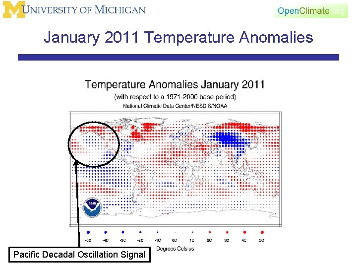 January 2011 Temperature Anomalies Pacific Decadal Oscillation Signal 
