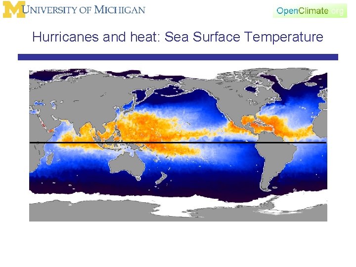 Hurricanes and heat: Sea Surface Temperature 