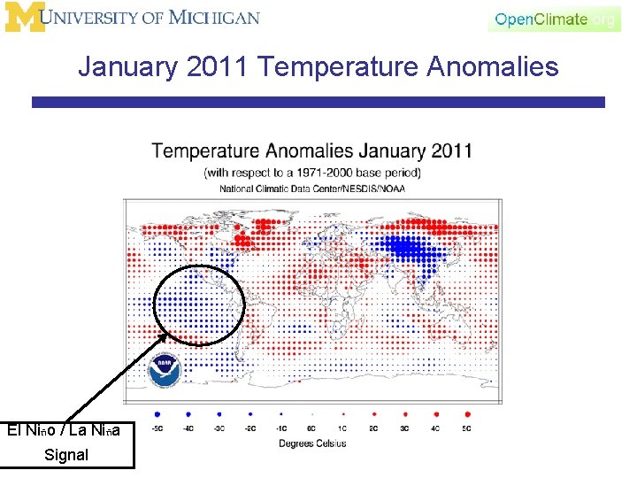 January 2011 Temperature Anomalies El Niño / La Niña Signal 