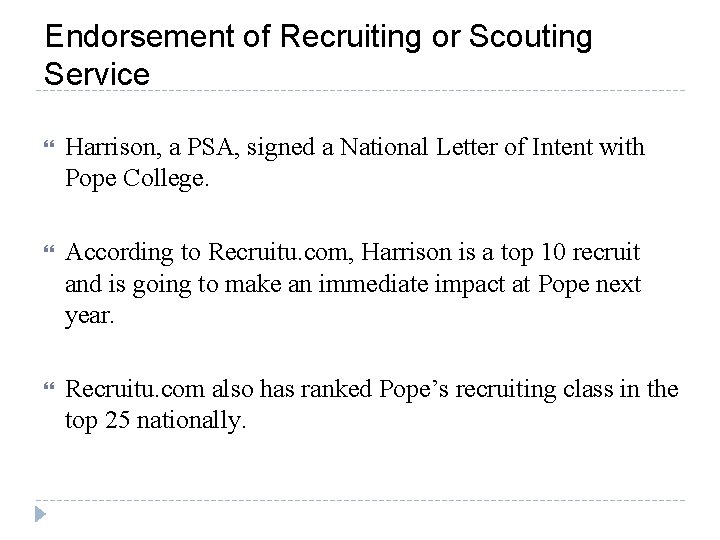 Endorsement of Recruiting or Scouting Service Harrison, a PSA, signed a National Letter of