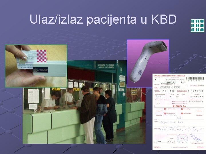 Ulaz/izlaz pacijenta u KBD 