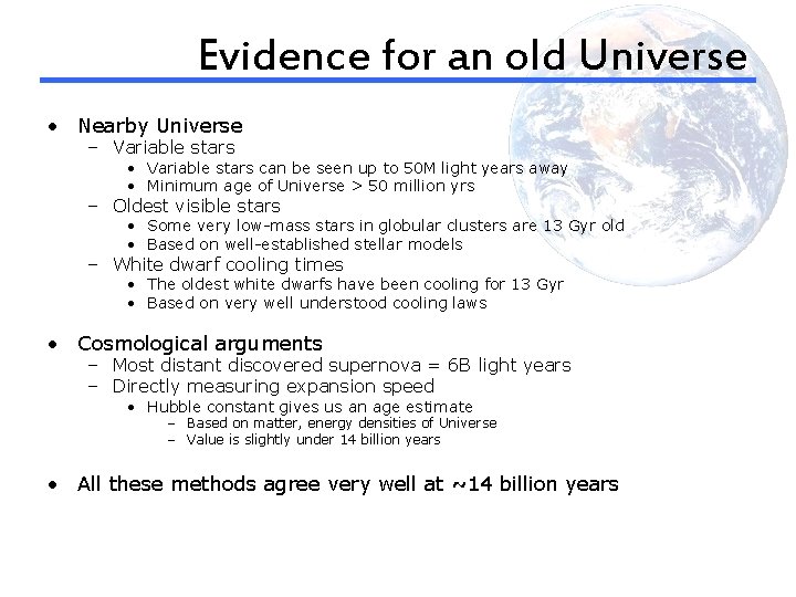 Evidence for an old Universe • Nearby Universe – Variable stars • Variable stars