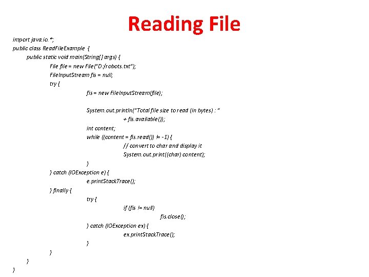 Reading File import java. io. *; public class Read. File. Example { public static