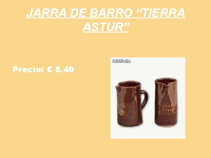 JARRA DE BARRO “TIERRA ASTUR” Precio: € 5. 49 