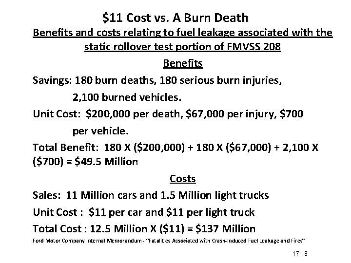 $11 Cost vs. A Burn Death Benefits and costs relating to fuel leakage associated