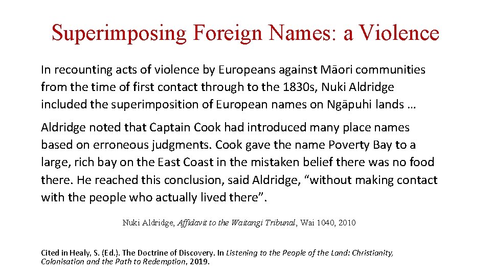 Superimposing Foreign Names: a Violence In recounting acts of violence by Europeans against Māori