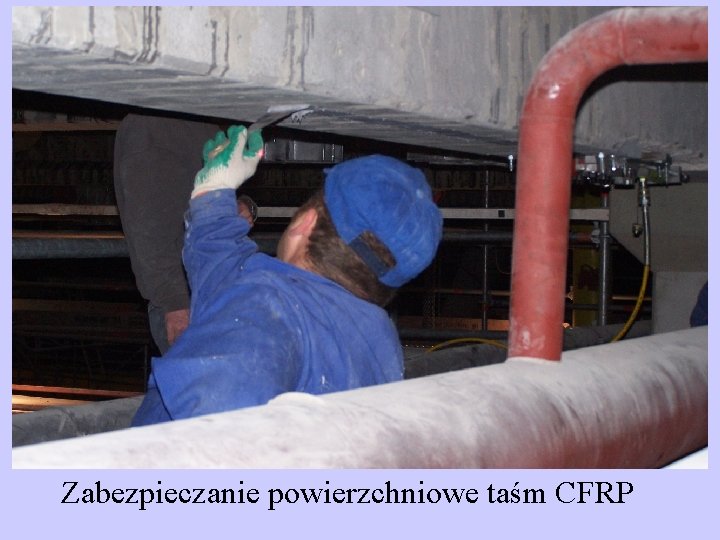 Zabezpieczanie powierzchniowe taśm CFRP 