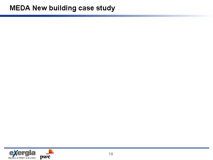 MEDA New building case study 10 Member of SACO consortium 