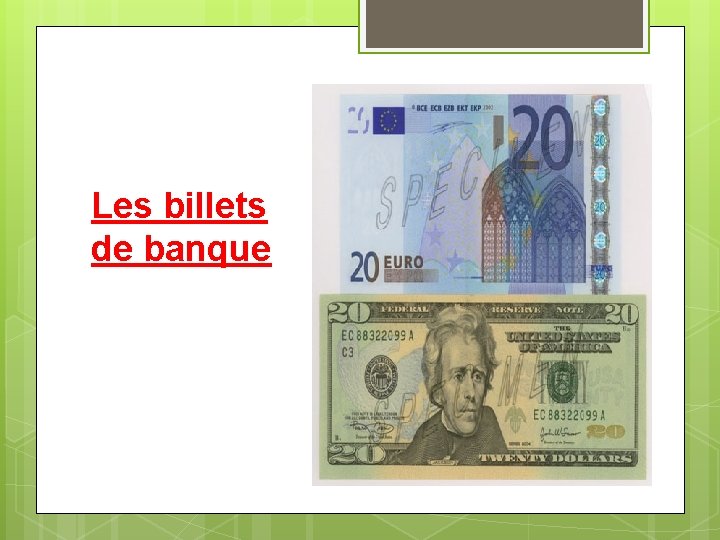 Les billets de banque 