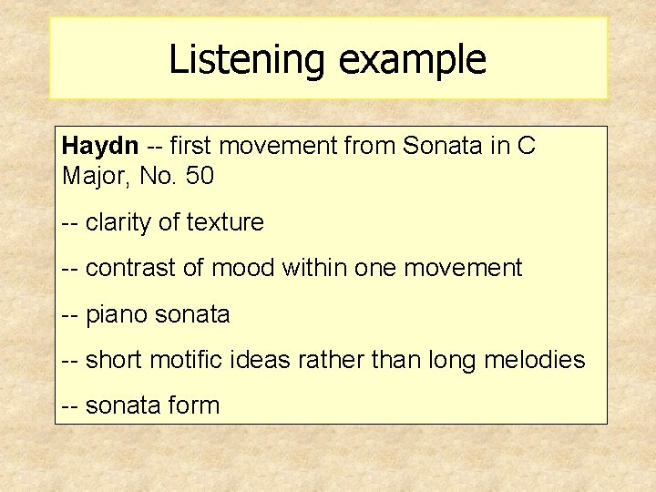 Listening example Haydn -- first movement from Sonata in C Major, No. 50 --