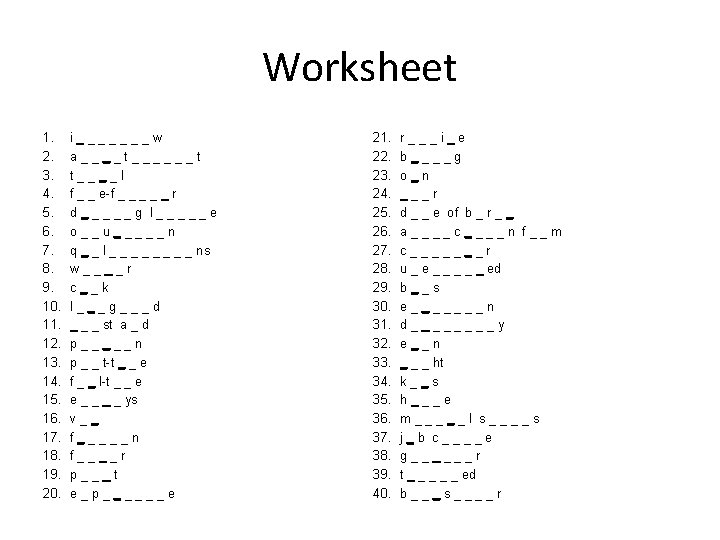 Worksheet 1. 2. 3. 4. 5. 6. 7. 8. 9. 10. 11. 12. 13.