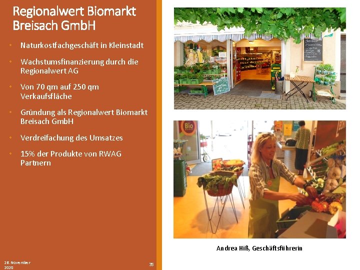 Regionalwert Biomarkt Breisach Gmb. H • Naturkostfachgeschäft in Kleinstadt • Wachstumsfinanzierung durch die Regionalwert