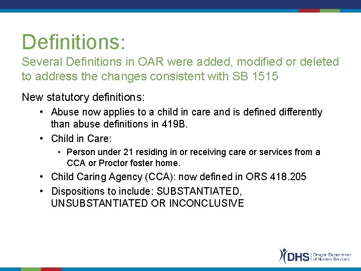 Definitions: Several Definitions in OAR were added, modified or deleted to address the changes