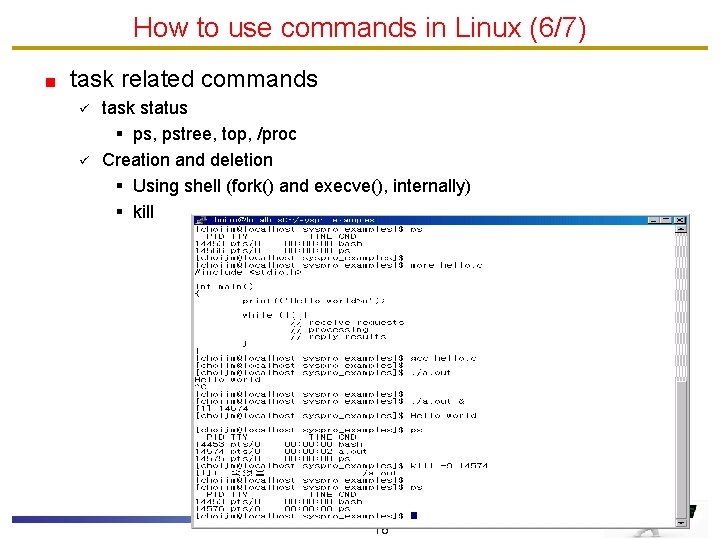 How to use commands in Linux (6/7) task related commands ü ü task status