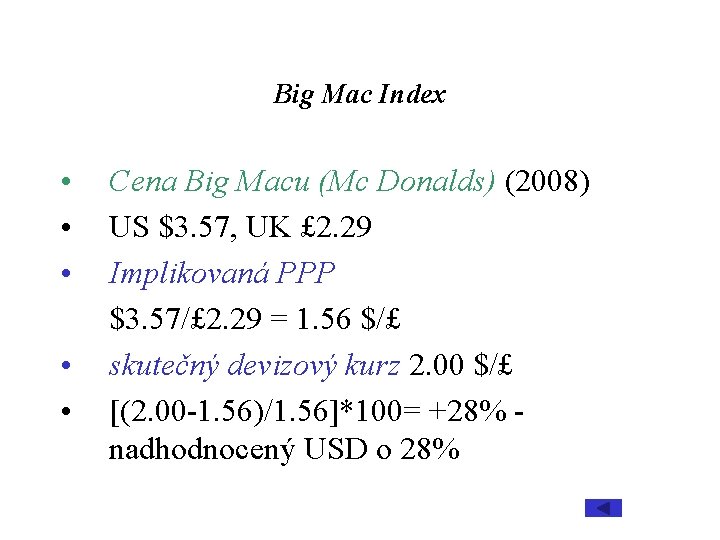 Big Mac Index • • • Cena Big Macu (Mc Donalds) (2008) US $3.