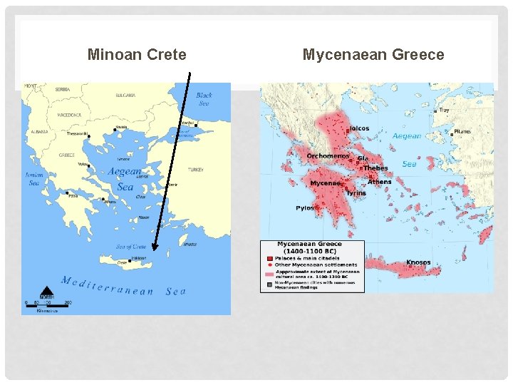 Minoan Crete Mycenaean Greece 