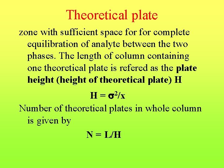Theoretical plate zone with sufficient space for complete equilibration of analyte between the two