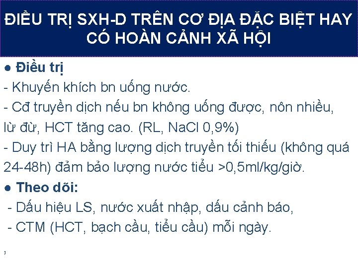 ĐIỀU TRỊ SXH-D TRÊN CƠ ĐỊA ĐẶC BIỆT HAY CÓ HOÀN CẢNH XÃ HỘI