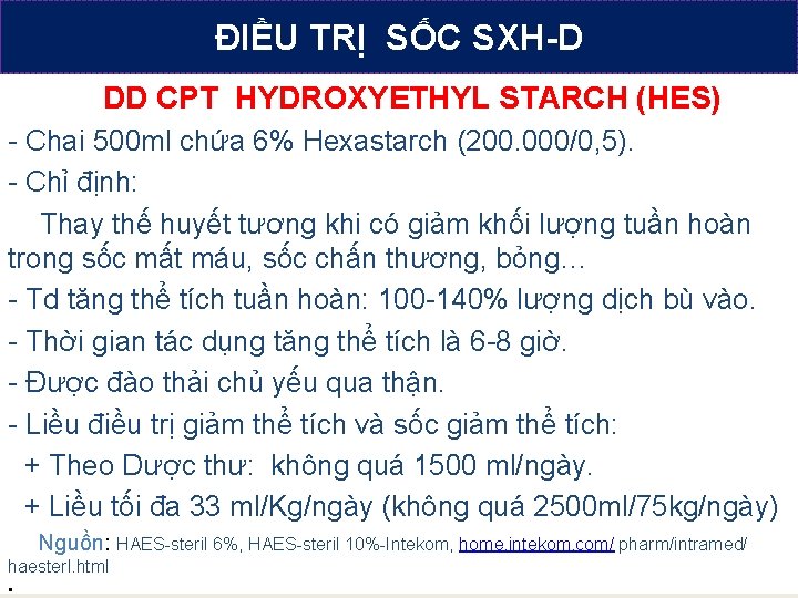 ĐIỀU TRỊ SỐC SXH-D DD CPT HYDROXYETHYL STARCH (HES) - Chai 500 ml chứa