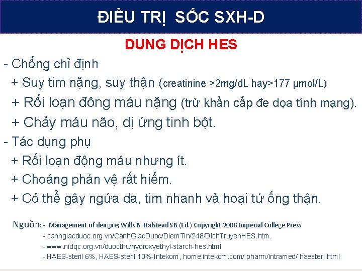 ĐIỀU TRỊ SỐC SXH-D DUNG DỊCH HES - Chống chỉ định + Suy tim