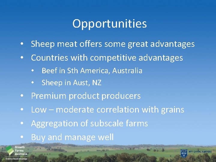 Opportunities • Sheep meat offers some great advantages • Countries with competitive advantages •