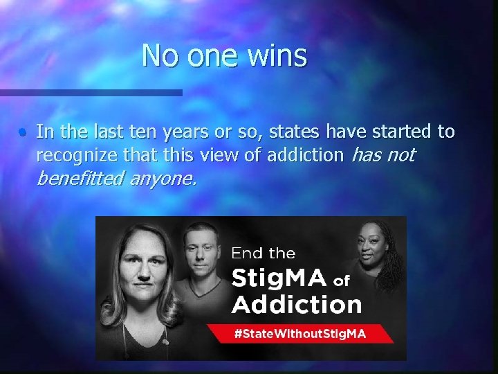 No one wins • In the last ten years or so, states have started