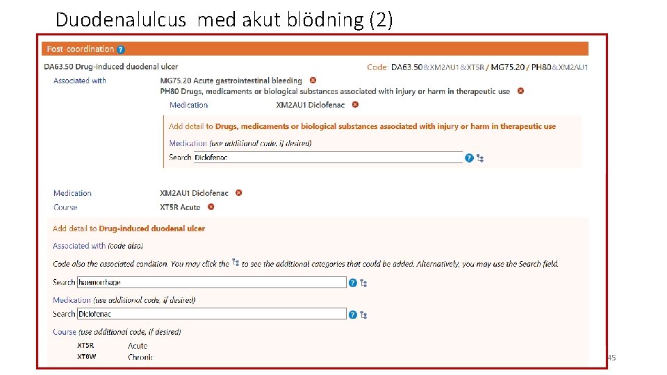 Duodenalulcus med akut blödning (2) 45 
